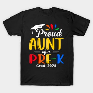 Pre-K Graduation aunt Last Day of School Proud Family of a 2023 Graduate T-Shirt